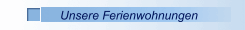 Unsere Ferienwohnungen