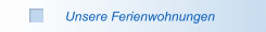 Unsere Ferienwohnungen